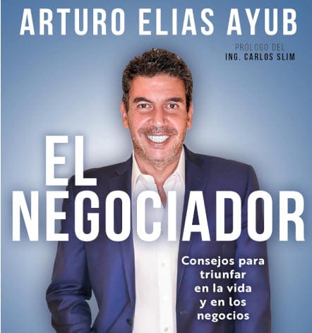 «El Negociador: Consejos para Triunfar en la Vida y en los Negocios» – Resumen del Libro
